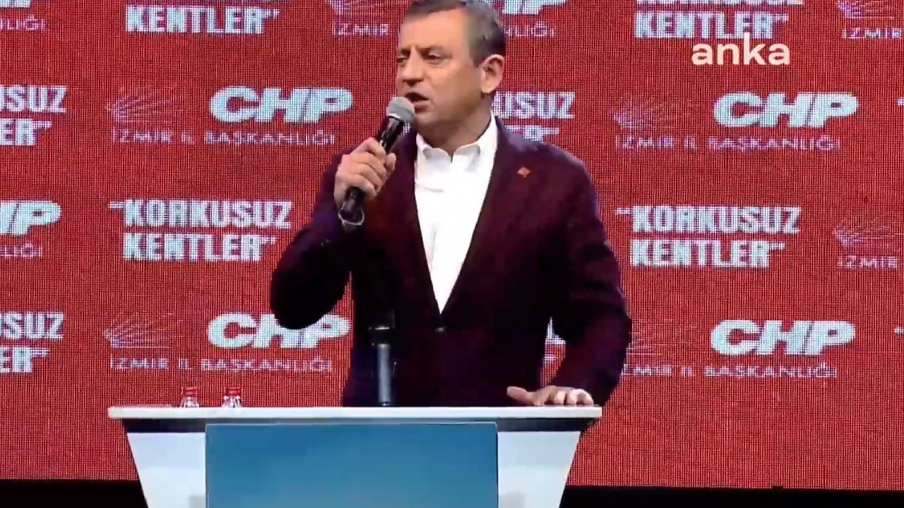 CHP Genel Başkanı Özgür Özel İzmir’de konuşuyor